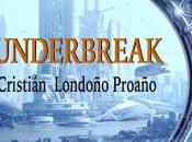 Claves para leer “Underbreak”