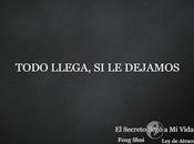 Todo llega, dejas