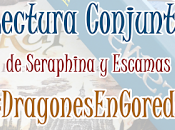 Lectura Conjunta Seraphina Escamas #DragonesEnGoredd