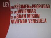 recreo -ley régimen propiedad viviendas gran misión vivienda venezuela