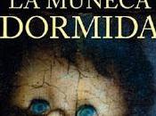 muñeca dormida... (Reseña)