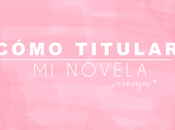 Cómo titular libro. ¡Con ejemplos!