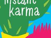 Instant Karma, Wendy Davies