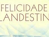 Felicidade clandestina
