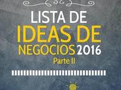 Lista Ideas Negocios 2016 (II)