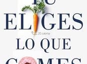 Reseña eliges comes" Carlos Casabona