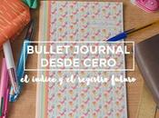 Bullet Journal desde cero: índice registro futuro