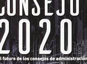 Consejo 2020; futuro consejos administración
