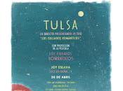 exiliados románticos, show Tulsa