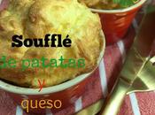 Soufflé Patatas Queso