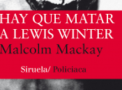 matar Lewis Winter Malcolm Mackay