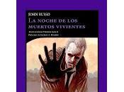 Libro noche muertos vivientes» John Russo Entre montones libros