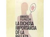 dichosa importancia belleza. Amanda Filipacchi