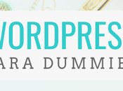 Wordpress para Dummies: Primeros pasos Wordpress.org