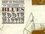 Eddie Martin Keep Working