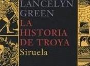 Roger Lancelyn Green historia Troya