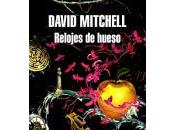Relojes hueso. David Mitchell