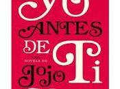 libro cuya adaptación cinematográfica llegue este cines. antes Jojo Moyes