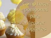 Como hacer pompones para decorar cupcakes