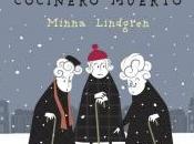 "Tres abuelas cocinero muerto" (Trilogía Helsinki #1), Minna Lindgren: denuncia humor