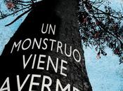 Reseña: monstruo viene verme