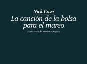 canción bolsa para mareo Nick Cave