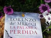 palabra perdida Lorenzo Medici