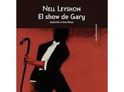 show Gary. Nell Leyshon