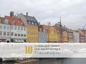 cosas tienes hacer Copenhague