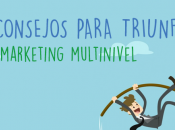 Consejos Para Triunfar Marketing Multinivel infografía