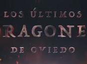 Presentación documental "Los últimos dragones Oviedo"