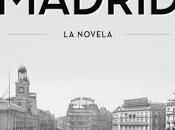 Madrid. novela Antonio Gómez Rufo