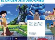'Antes vecino Miyazaki. origen Studio Ghibli', todo sobre nuevo libro