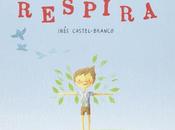 Respira, libro para ayudar niños relajarse través respiración