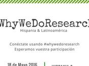 Campaña #WhyWeDoResearch: conexión investigadores, pacientes público