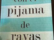 Reseña niño pijama rayas” John Boyne