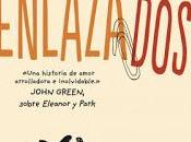 Reseña Enlazados Rainbow Rowell