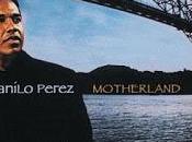 Danilo Perez Motherland