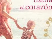 Cuando habla corazón