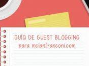 Guía Guest Blogging (Autor Invitado) Mclanfranconi.com