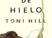 ángeles hielo. Toni Hill.