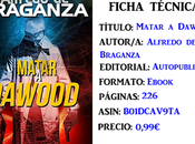 Reseña: Matar Dawood, Alfredo Braganza