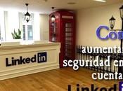 Como activar seguridad pasos LinkedIn