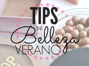 Tips Belleza para verano