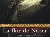 Reseña: flor Nîsser. bravo soñador”, Pablo García Barberá