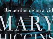 Recuerdos otra vida (Mary Higgins Clark)