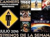 Estrenos Semana Julio 2016 Podcast Scanners