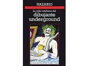 vida cotidiana dibujante underground" Nazario