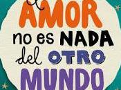 amor nada otro mundo. Félixx Palma-María Fortea