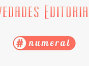Novedades Editoriales #26: Numeral Riverside Agency Julio